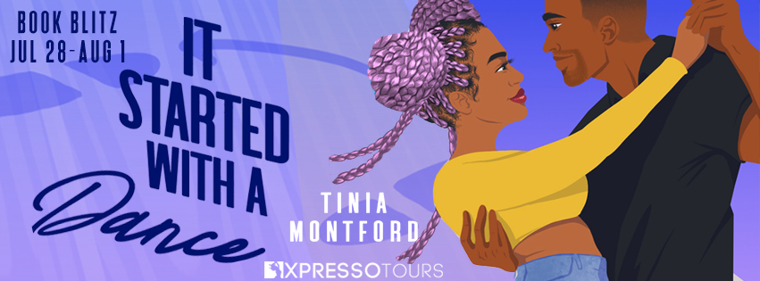 Book Blitz & Giveaway: It Started with a Dance by Tinia Montford
